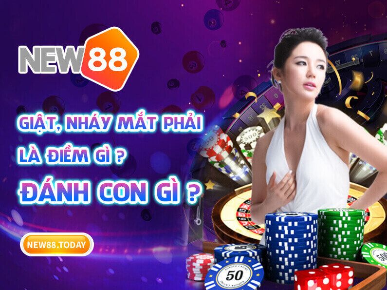 Nháy mắt phải đánh con gì?